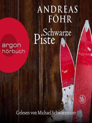 cover image of Schwarze Piste--Ein Wallner & Kreuthner Krimi, Band 4 (Ungekürzte Lesung)